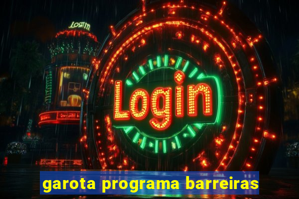 garota programa barreiras